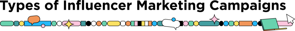 Tipuri de campanii de marketing influencer