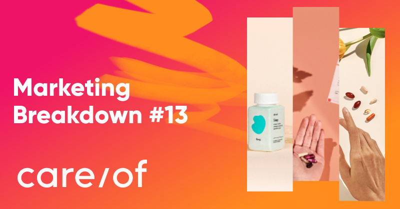 Rahasia Dibalik Perawatan/Strategi Pemasaran: Bagaimana Mereka Menjadi Merek 225 Juta Dolar careof marketing breakdown banner - The Secret Behind the Care/of Marketing Strategy: How They Became a 225 Million-Dollar Brand