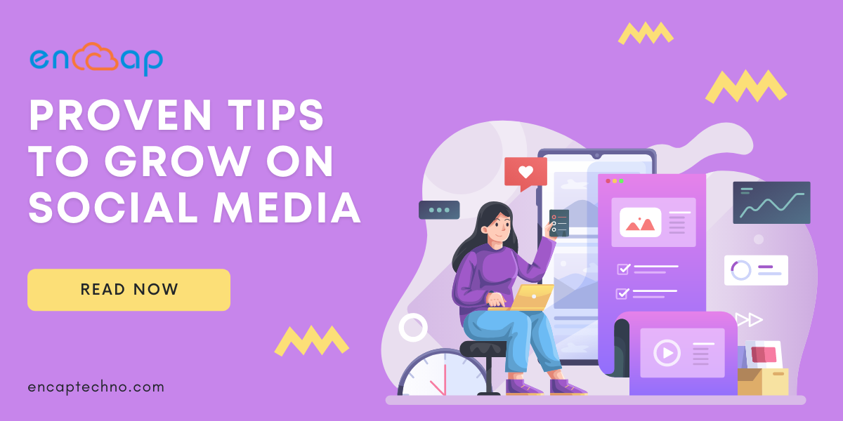 Sfaturi dovedite pentru a crește pe social media | Encaptechno