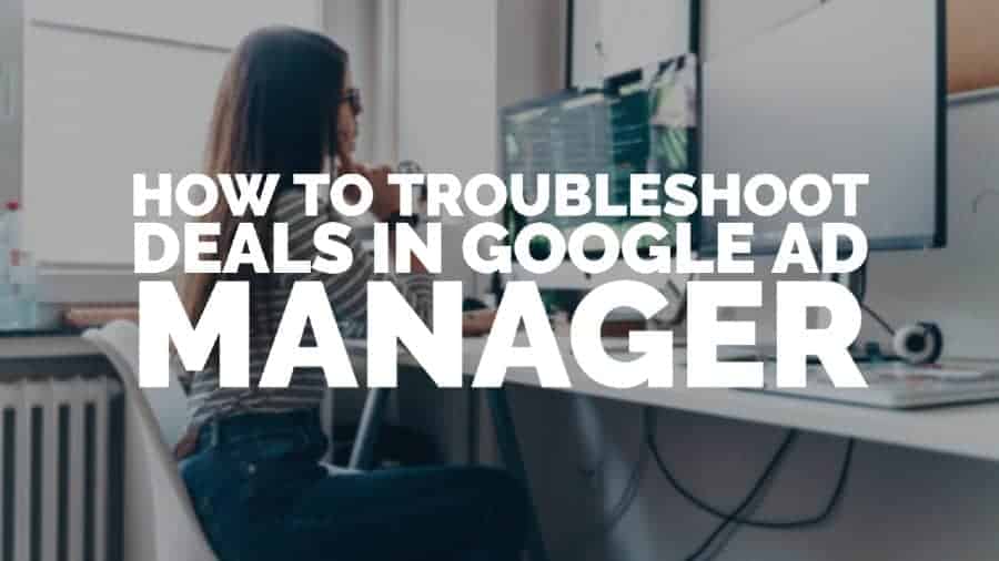 Como solucionar problemas de transações no Google Ad Manager