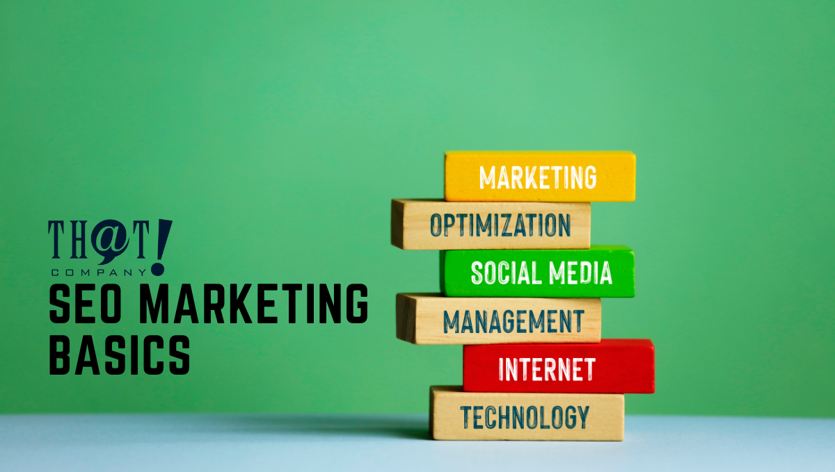 SEO Marketing Basics | A Stack Of Blocks With Words