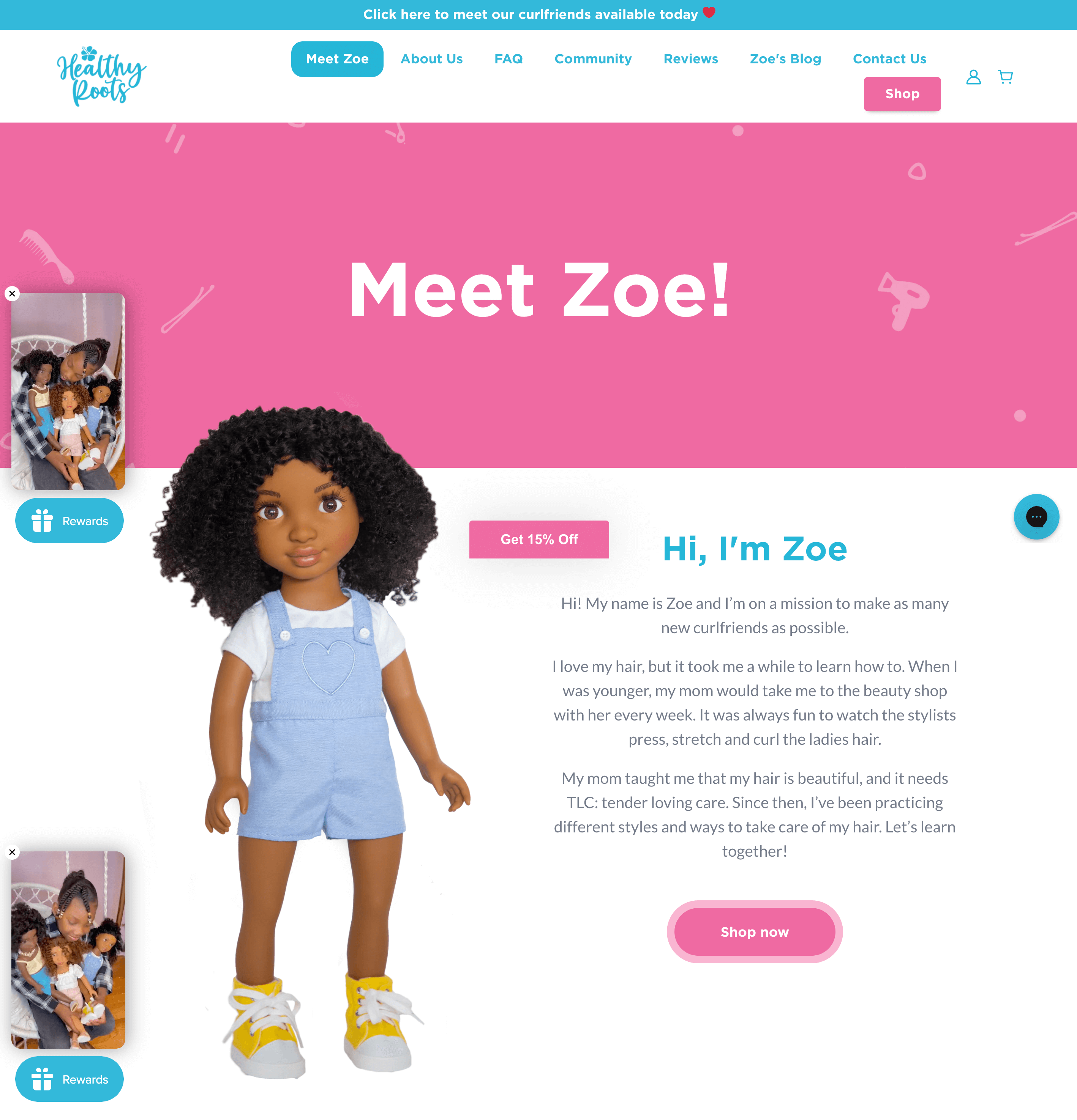 Kadın E-Ticaret Girişimcileri–Sağlıklı Kök Bebeklerin web sitesinden oyuncak bebeklerini tanıtan bir ekran görüntüsü. "Meet Zoe" yazan bir başlık ve kıvırcık, kıvrımlı saçlı, mavi tulum giyen bir oyuncak bebek var. Sayfanın sol tarafında Siyahi bir kızın 3 oyuncak bebeğini tutarken saçlarını şekillendirdiği bir video var.