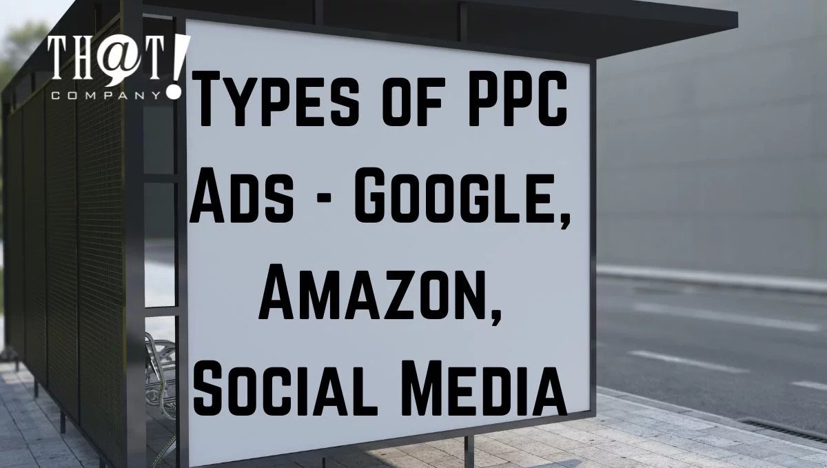 Types of PPC Ads Google Amazon Social Media | A Waiting Area