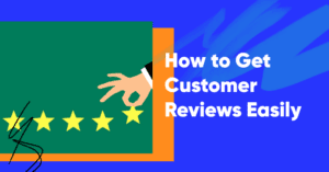Como obter facilmente avaliações de clientes a partir do feedback do cliente