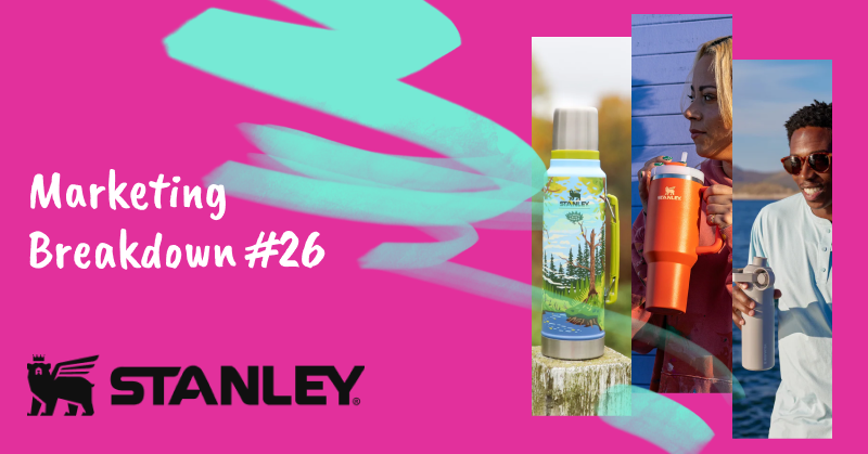 Stanley 的市值升至 7.5 億美元：100 年歷史的品牌如何在數位時代蓬勃發展