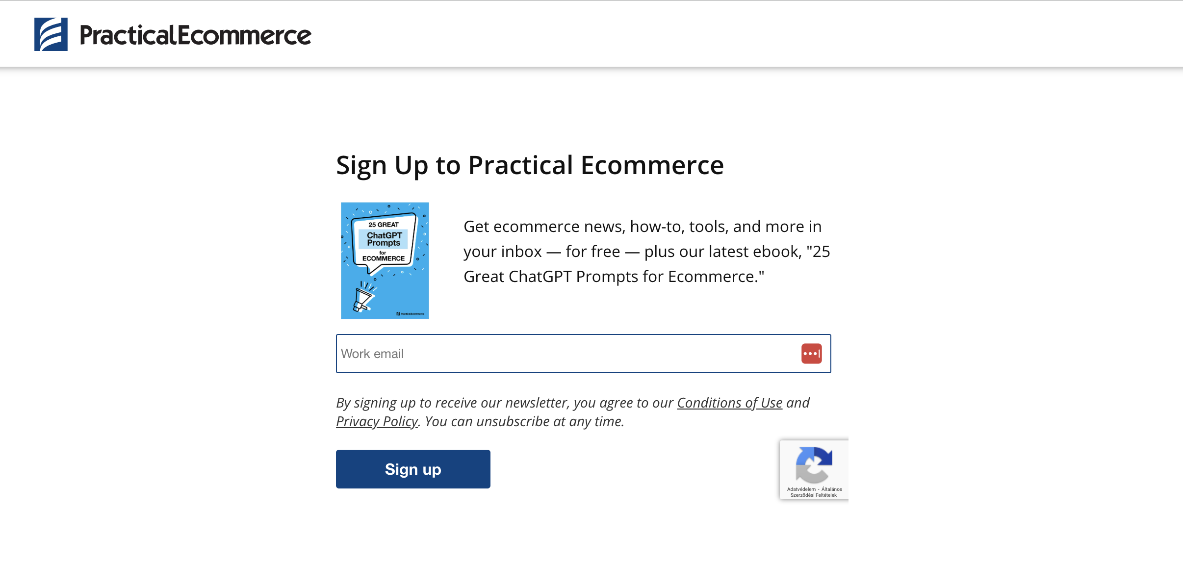 Pratik E-ticaret, e-ticaret işletmelerine yönelik, e-ticaret başarısı için uygulanabilir ipuçları ve tavsiyelerden yararlanabilecekleri bir e-ticaret bültenidir."