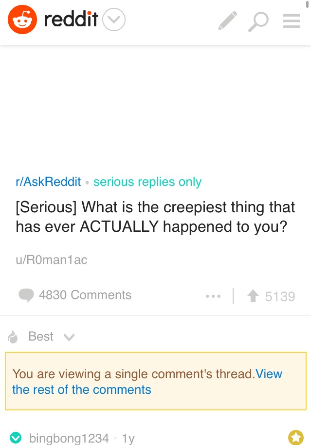 Reddit 上的一篇帖子指出，[严肃地说]你经历过的最令人毛骨悚然的事情是什么？