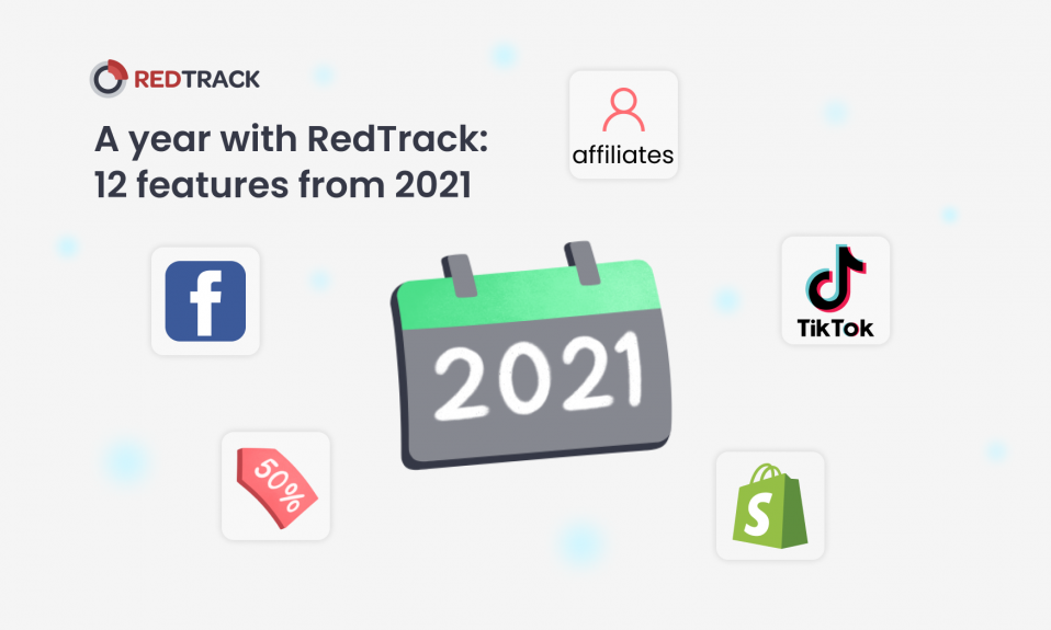 12 fitur dari tahun 2021 dari redtrack