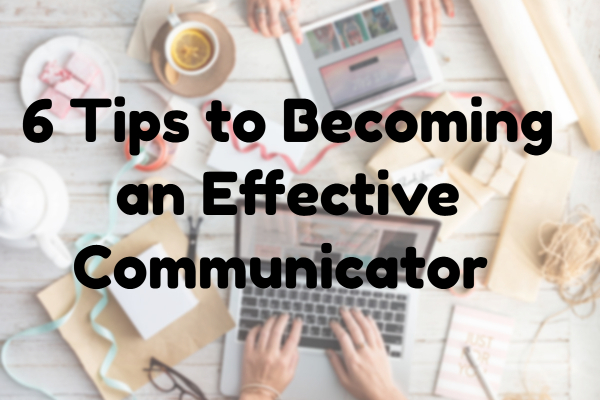 conseils pour devenir un communicant efficace