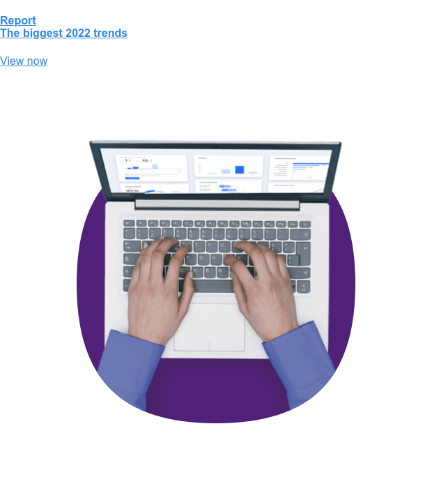 報告 2022 年最大趨勢 立即查看