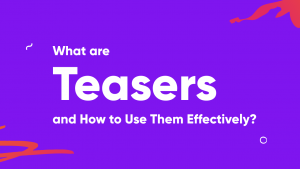 10 consejos de SEO de comercio electrónico para aumentar el tráfico orgánico what are teasers banner 300x169 - 10 Ecommerce SEO Tips to Increase Organic Traffic