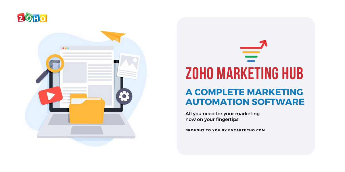 Zoho MarketingHub-營銷自動化軟件-Encaptechno