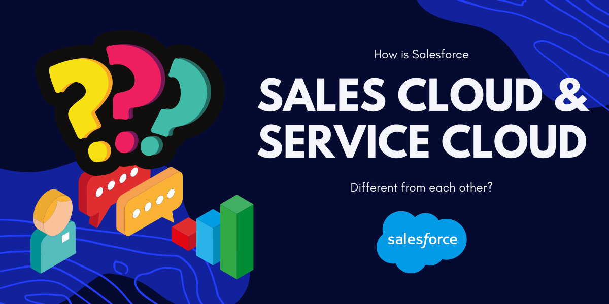 Salesforce Sales Cloud แตกต่างจาก Service Cloud อย่างไร | เอ็นแคปเทคโน