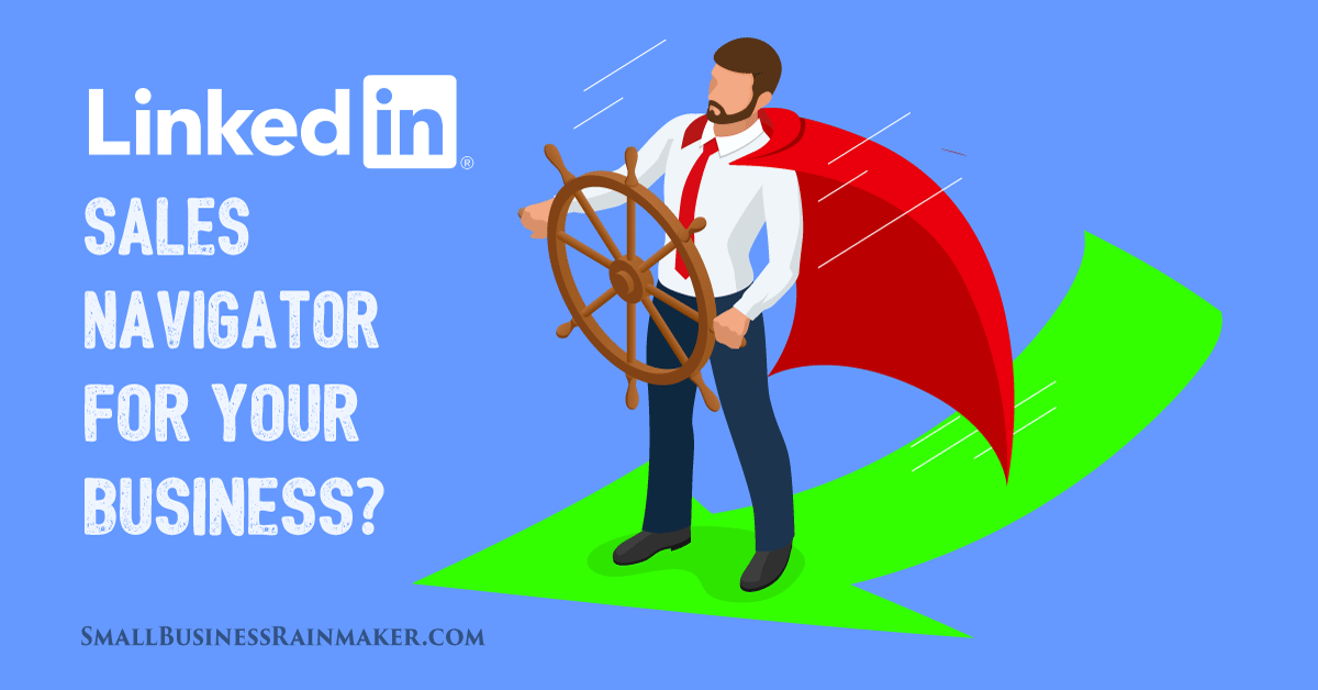 企业需要linkedin sales navigator吗