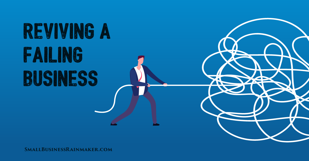 失敗したビジネスを復活させる